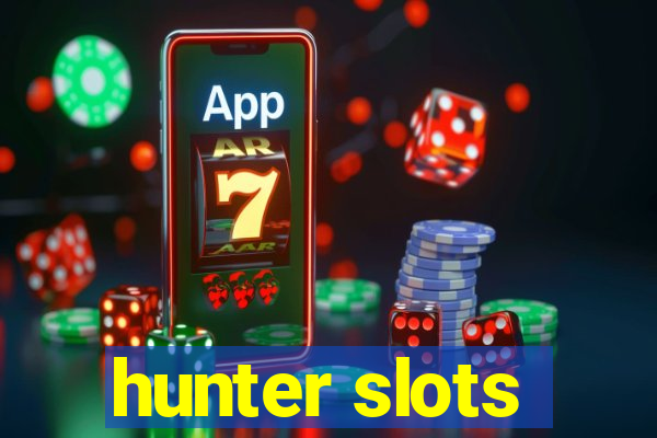 hunter slots